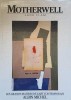 Motherwell Album Arta Jack Flam Albin Michel 1991, Franceza, 128 pagini, Coperta Cartonata, Arta Contemporana, 22x30 cm