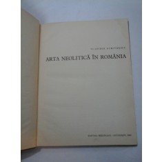 ARTA NEOLITICA IN ROMANIA - VLADIMIR DUMITRESCU