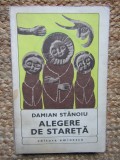 Damian Stanoiu - Alegere de stareta