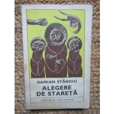Damian Stanoiu - Alegere de stareta
