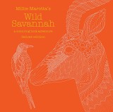 Millie Marotta&#039;s Wild Savannah - Millie Marotta | Millie Marotta, Pavilion Books
