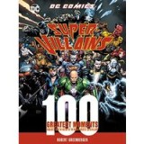 DC Comics Super-Villains : 100 Greatest Moments