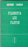 GRIGORE TAUSAN - FILOSOFIA LUI PLOTIN