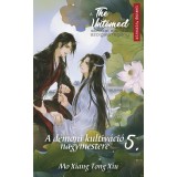 The Untamed 5. - A d&eacute;moni kultiv&aacute;ci&oacute; nagymestere - Mo Xiang Tong Xiu