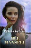 Prima iubire - Jill Mansell