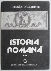 Istoria romana, vol. III ? Theodor Mommsen (supracoperta putin uzata) foto