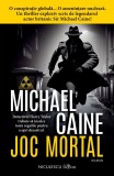 Joc Mortal, Michael Caine - Editura Niculescu