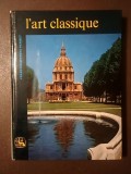 Francois-Georges Pariset - L'art classique (1965)
