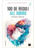 100 de reguli ale iubirii/Richard Templar