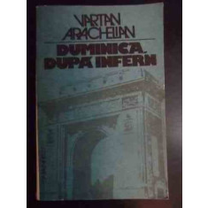 Duminica Dupa Infern - Vartan Arachelian ,540588