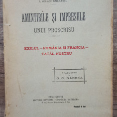 Amintirile si impresiile unui proscrisu - I. Heliade Radulescu