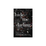 hide me darling
