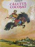 1979 P. Ersov - Calutul cocosat, trad. Vladimir Colin