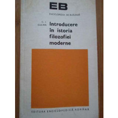 Introducere In Istoria Filozofiei Moderne - C.i. Gulian ,292823