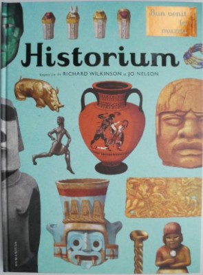 Historium &amp;ndash; Jo Nelson (ilustratii de Richard Wilkinson) foto