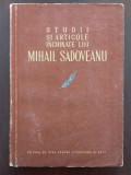 Cumpara ieftin Studii și articole &icirc;nchinate lui Mihail Sadoveanu - 70 de ani / 1952