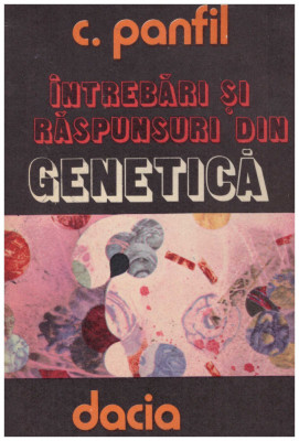 C. Panfil - Intrebari si raspunsuri din genetica - 131271 foto