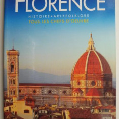 Florence. Histoire, Art, Folklore. Tous les chefs-d'oeuvre – Riccardo Nesti