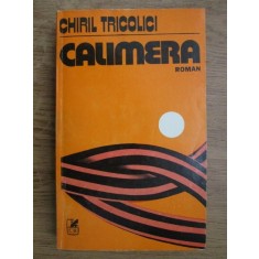 Chiril Tricolici - Calimera