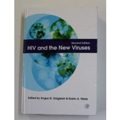 HIV AND THE NEW VIRUSES by ANGUS DALGLEISH and ROBIN WEISS , 1999