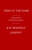 Fires in the Dark: Healing the Unquiet Mind