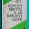 Radu Cosasu &ndash; Povesti pentru a-mi imblanzi iubita ( prima editie )