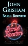 Barul Rooster/John Grisham