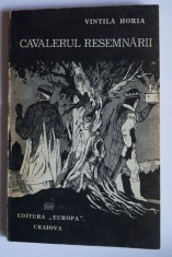 Vintila Horia - Cavalerul resemnarii foto