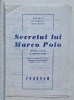 Program Teatrul de Operetă București &ndash; Secretul lui Marco Polo Francis Lopez &ndash; anii 1960&ndash;1970
