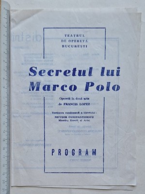 Program Teatrul de Operetă București &amp;ndash; Secretul lui Marco Polo Francis Lopez &amp;ndash; anii 1960&amp;ndash;1970 foto