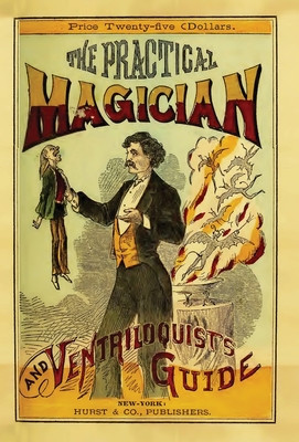 The Practical Magician and Ventriloquist&amp;#039;s Guide foto