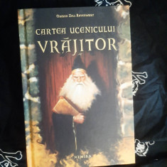 Oberon Zell-Ravenheart - Cartea ucenicului vrajitor