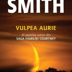 Vulpea aurie (Vol. VII) - Paperback brosat - Wilbur Smith - RAO