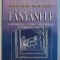 FANTANELE - CONTRIBUTII LA STUDIUL VIETII RURALE IN DOBROGEA ROMANA de AL . SUCEVEANU , 1998