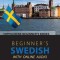 Beginner&#039;s Swedish with Online Audio
