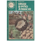 Bucur Ruja - Uriasi si pitici in lumea vie - 129261