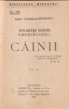Medic Veterinar Begnescu - Tovarasii nostri credinciosi: Cainii, volumul 2