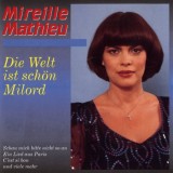CD - Mireille Mathieu &ndash; Die Welt Ist Sch&ouml;n Milord, Album 1CD-Set 1994, Made in Germany., Ariola Records