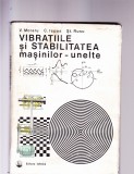 VIBRATIILE SISTABILITATEA MASINILOR -UNELTE