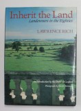 INHERIT THE LAND - LANDOWNERS IN THE &#039; EIGHTIES by LAWRENCE RICH , 1987