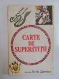 CARTE DE SUPERSTITII de BORIS CRACIUN , IASI 1993