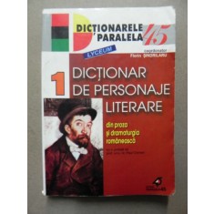 DICTIONAR DE PERSONAJE LITERARE VOL I