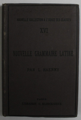 NOUVELLE GRAMMAIRE LATINE par L. HAENNY , 1889 foto