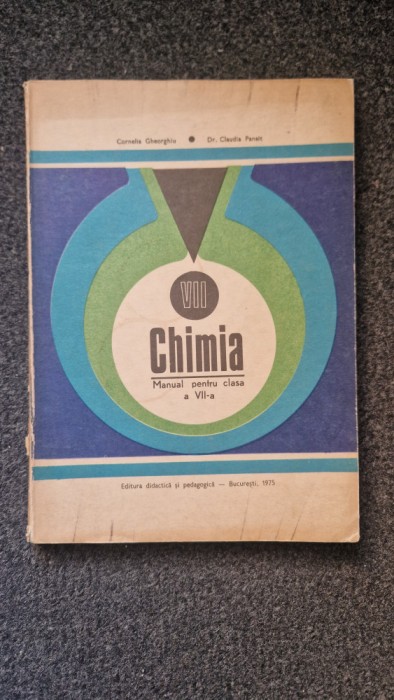 CHIMIA MANUAL PENTRU CLASA A VII-A - Gheorghiu, Panait