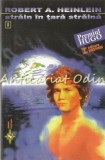 Strain in Tara Straina I - Robert A. Heinlein, Vremea, 1999, SF Roman