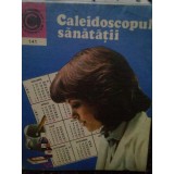 George M. Gheorghe - Caleidoscopul sanatatii (Editia: 1983)