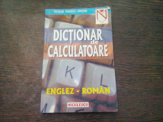 DICTIONAR DE CALCULATOARE ENGLEZ ROMAN - NICOLAE IONESCU CRUTAN foto