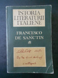 FRANCESCO DE SANCTIS - ISTORIA LITERATURII ITALIENE