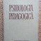 PSIHOLOGIA PEDAGOGICA ~ AL.ROSCA /A.CHIRCEV (manual ptr invatamantul superior )