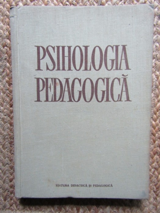 PSIHOLOGIA PEDAGOGICA ~ AL.ROSCA /A.CHIRCEV (manual ptr invatamantul superior )